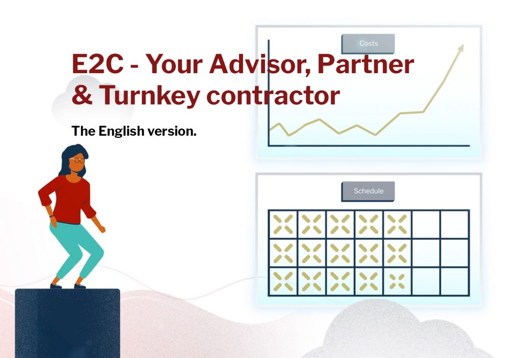 The film: E2C - Your Advisor, Partner & Turnkey contractor